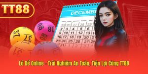 TT88 Lô Đề Online – Chơi Nhanh, An Toàn, Dễ Thắng